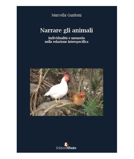 Narrare gli animali. Individualità e memoria nella relazione interspecifica
