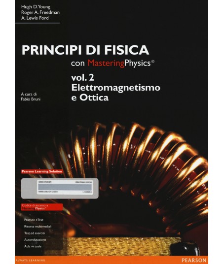 Principi di fisica. Con masteringphysics. Con espansione online. Vol. 2: Elettromagnetismo e ottica.