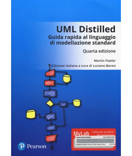 UML distilled. Guida rapida al linguaggio di modellazione standard. Ediz. mylab. Con Contenuto digitale per accesso on line