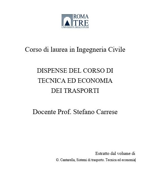 Dispense del corso di Tecnica ed Economia dei Trasporti