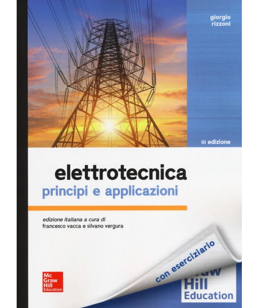 Elettrotecnica. Principi e applicazioni