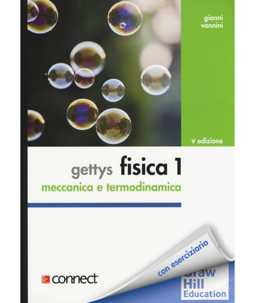 Gettys fisica. Vol. 1: Meccanica, termodinamica.