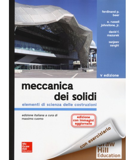 Meccanica dei solidi. Elementi di scienza delle costruzioni. Nuova ediz. Con espansione online