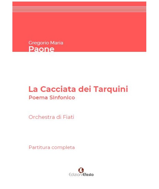 La Cacciata dei Tarquini - Poema Sinfonico per Orchestra di Fiati. Partitura completa
