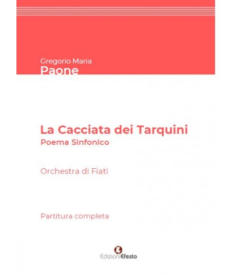 La Cacciata dei Tarquini - Poema Sinfonico per Orchestra di Fiati. Partitura completa