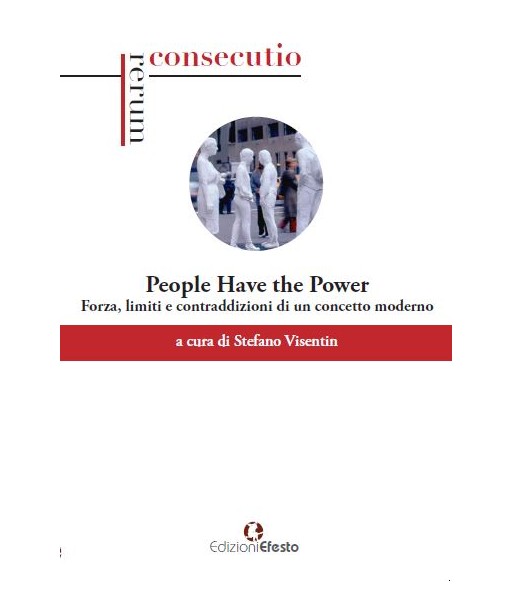 “People have the power”. Potenza, limiti e contraddizioni di un concetto moderno