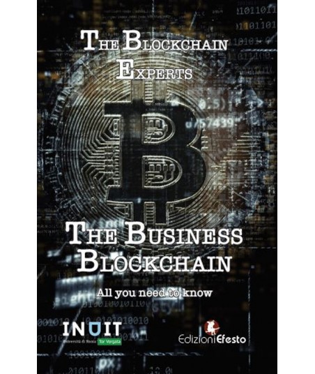 The Business Blockchain. All you need to know