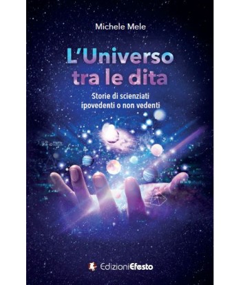 L’Universo tra le dita....