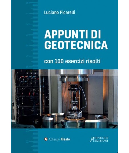 Appunti di geotecnica con 100 esercizi risolti