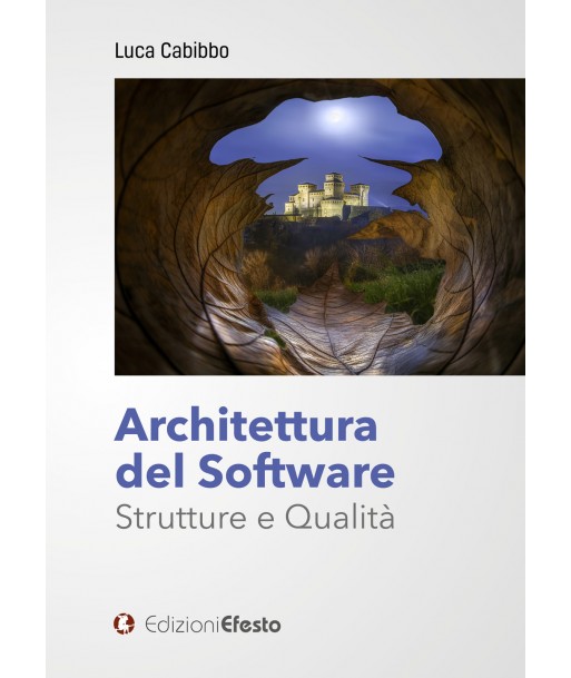 ARCHITETTURA DEL SOFTWARE. Strutture e Qualità