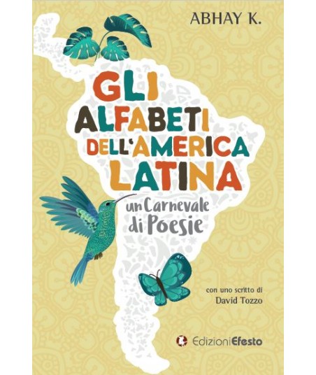 Gli Alfabeti dell’America latina, un Carnevale di Poesie