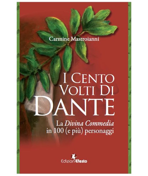 I cento Volti di Dante La Divina Commedia in 100 (e più) personaggi