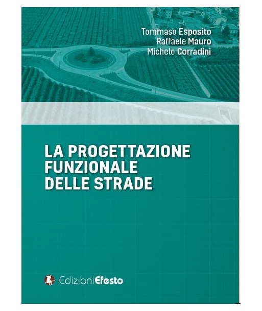 La progettazione funzionale delle strade