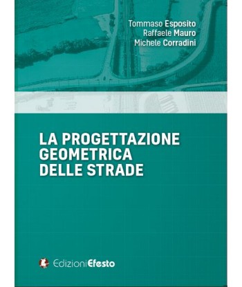 La progettazione geometrica delle strade