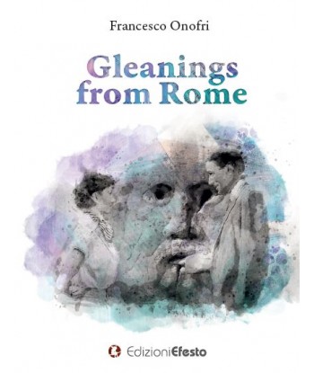 Gleanings from Rome