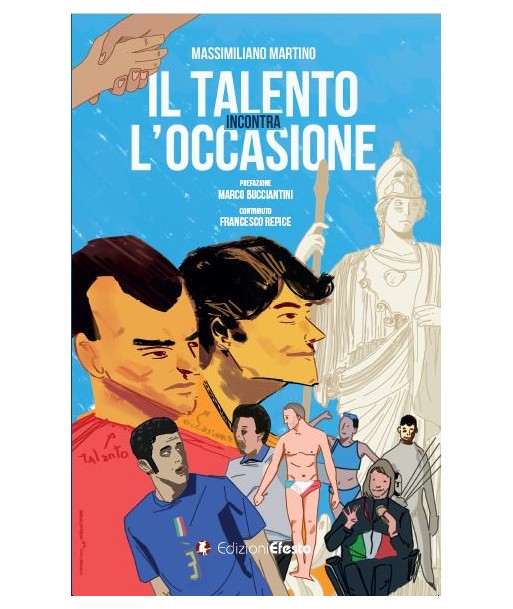 Il talento incontra l'occasione