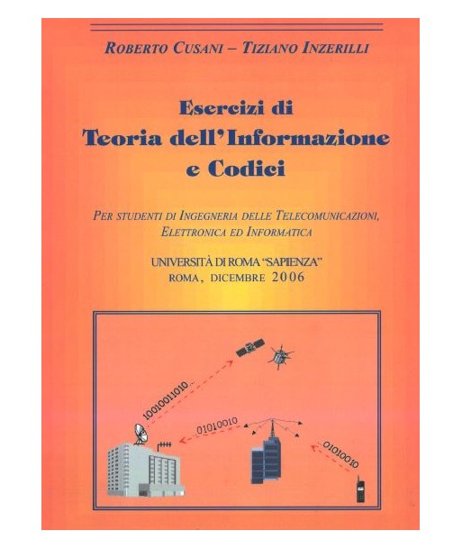 Esercizi di Teoria dell'Informazione e Codici