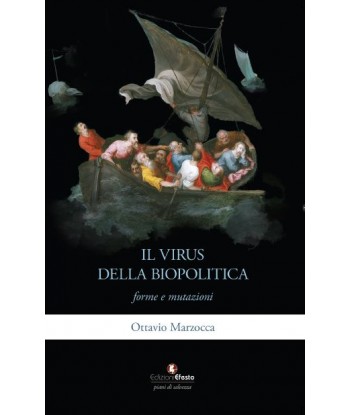 Il virus della biopolitica: forme e mutazioni