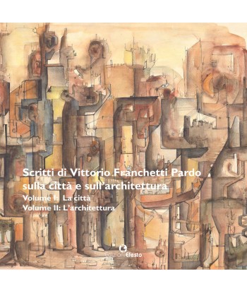 Scritti di Vittorio Franchetti Pardo sulla città e sull'architettura (eBook)