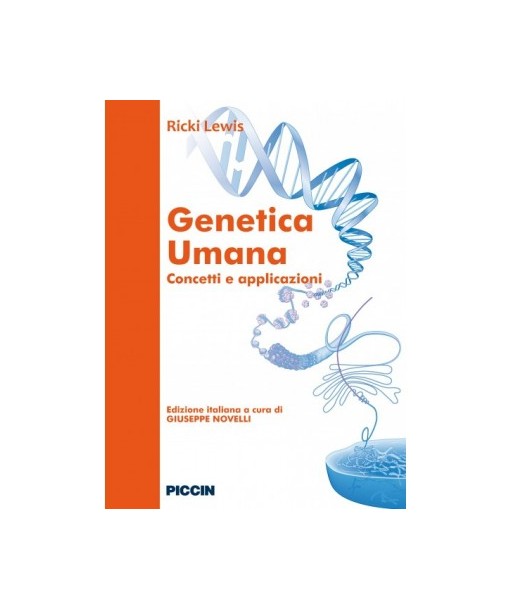 Genetica umana. Concetti e applicazioni