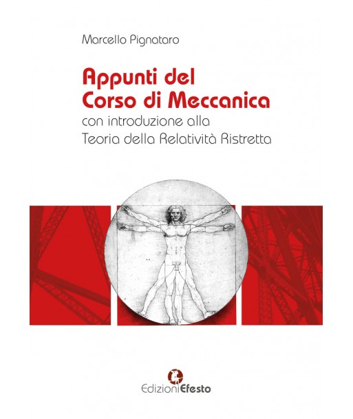 Appunti del corso di meccanica con introduzione alla teoria della relatività ristretta