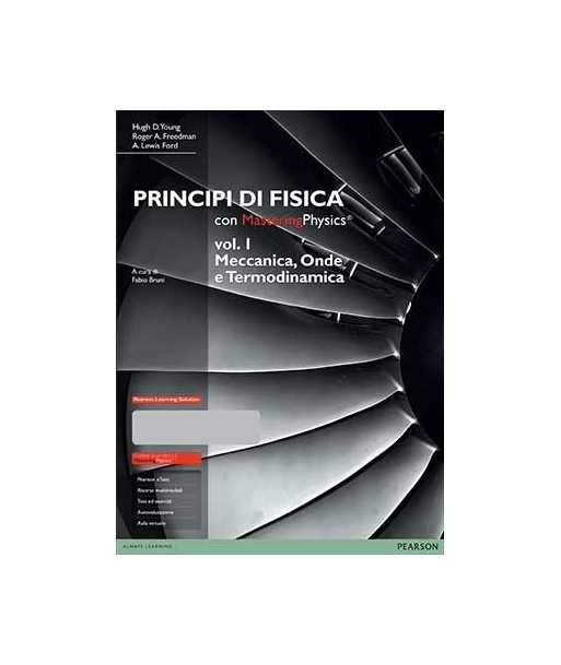 Principi di fisica con MasteringPhysics® 1. Meccanica, Onde e Termodinamica