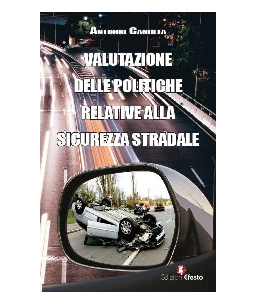 Valutazione delle politiche relative alla sicurezza stradale