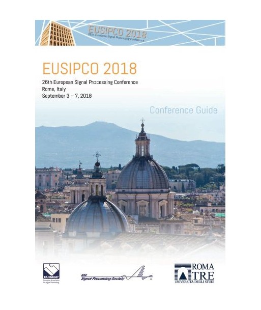 EUSIPCO 2018 - 26th European Signal Processing Conference, Rome, Italy, Sept. 3 - Sept 7, 2018