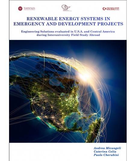 Renewable energy systems in emergency and development projects. Engineering solutions evaluated in Central America during interuniversity field study abroad