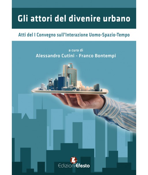 Gli attori del divenire urbano