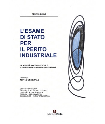 L’esame di Stato per il perito industriale. Le attività ingegneristiche e l’esercizio della libera professione