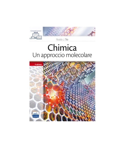 Chimica - Un approccio molecolare