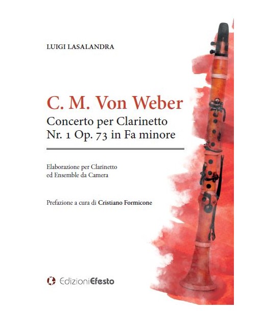 Carl Maria von Weber. Concerto per clarinetto Nr. 1 Op. 73 in Fa minore