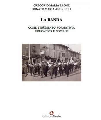 La banda come strumento...