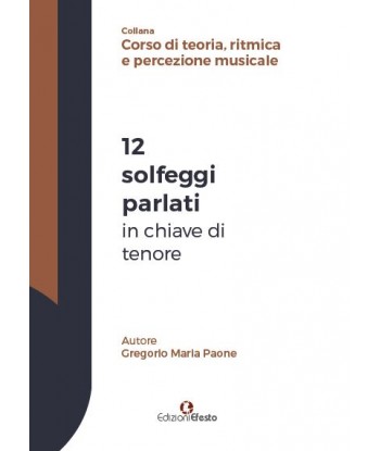 12 solfeggi parlati in chiave di tenore