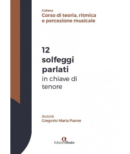 12 solfeggi parlati in chiave di tenore