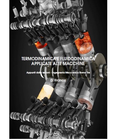 Dispense di termodinamica e fluidodinamica applicate alle macchine