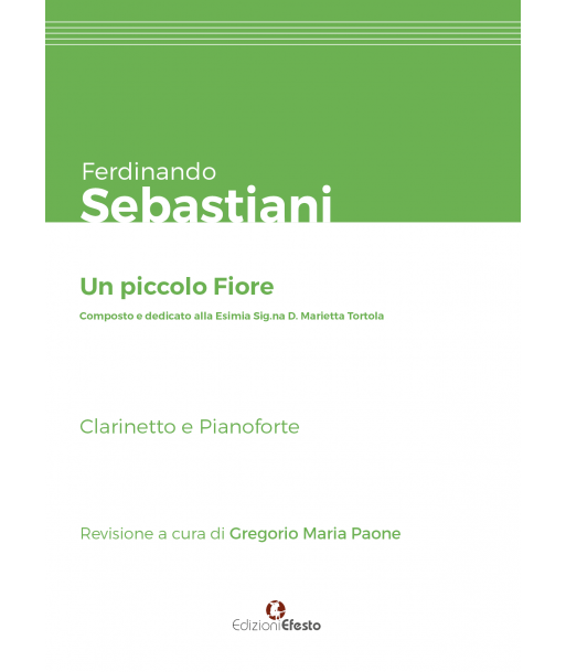 Ferdinando Sebastiani. Un piccolo fiore