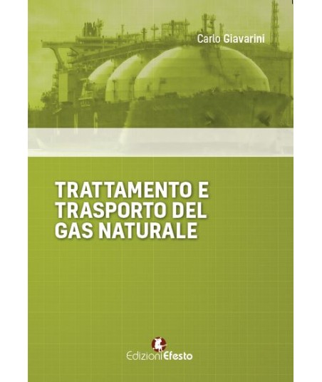 Trattamento e trasporto del gas naturale