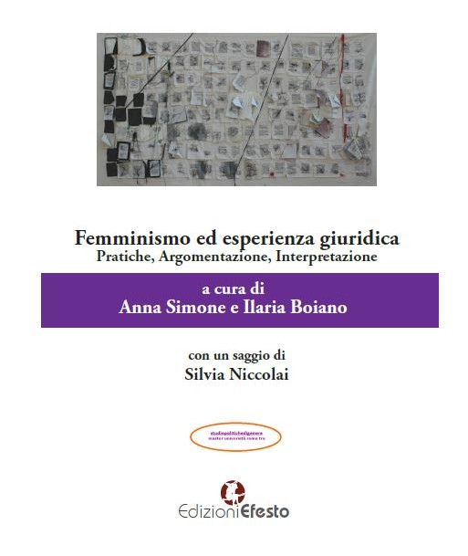 Femminismo ed esperienza giuridica. Pratiche, argomentazione, interpretazione