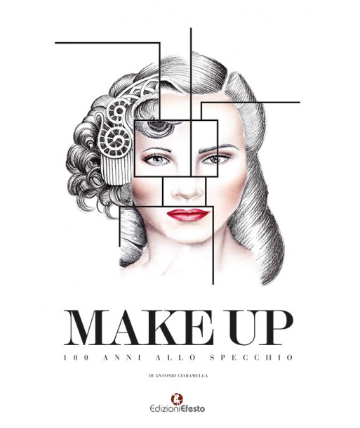 Make up. 100 anni allo specchio