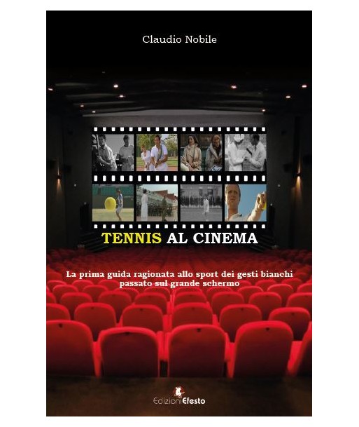 Tennis al cinema. La prima guida ragionata allo sport dei gesti bianchi passato sul grande schermo