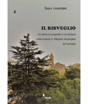 Il risveglio. Un anno di scoperte e di restauri nella chiesa S. Michele Arcangelo di Formello