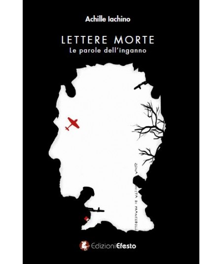 Lettere morte. Le parole dell'inganno