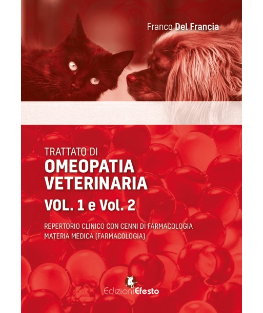 Trattato di omeopatia veterinaria. Repertorio clinico con cenni di farmacologia. Materia medica